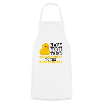 Have you tried explaining it to the rubber duck - Cooking Apron - white - Front - AI Model Male 185 dark (185cm)