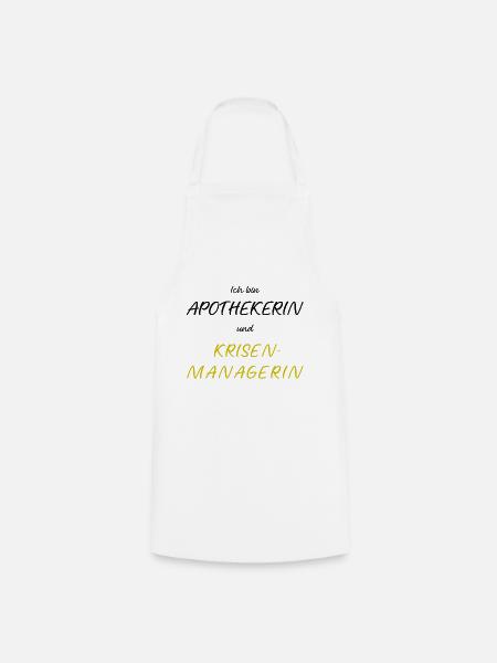 Apothekerin Krisenmanagerin Pandemie Geschenk - Kochschürze - Weiß