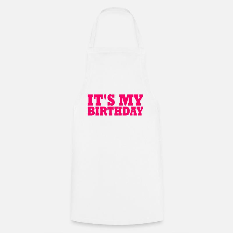 Its my birthday - Cooking Apron - white