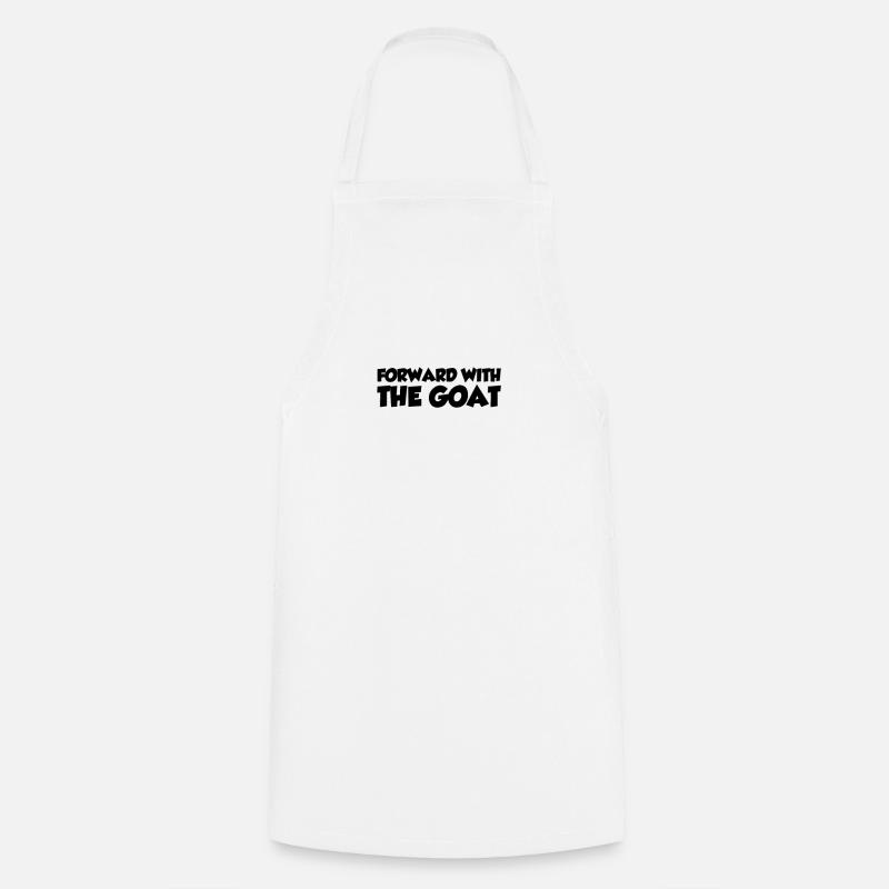 Forward with the goat - Cooking Apron - white
