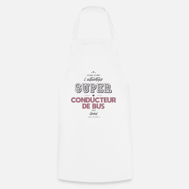 L authentique super conducteur de bus - Tablier de cuisine - blanc