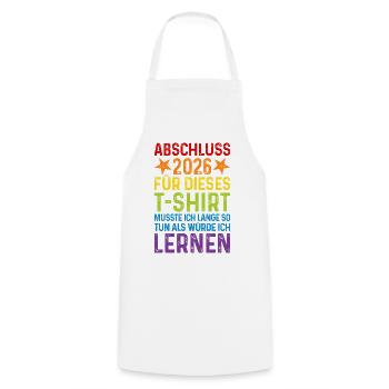 Graduation 2026 T-Shirt Saying Long Learn to Pretend - Cooking Apron - white - Front - AI Model Male 185 dark (185cm)