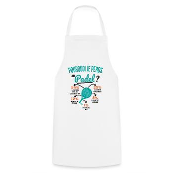 Padel gift idea - Why am I losing at Padel? - Cooking Apron - white - Front - AI Model Male 185 dark (185cm)
