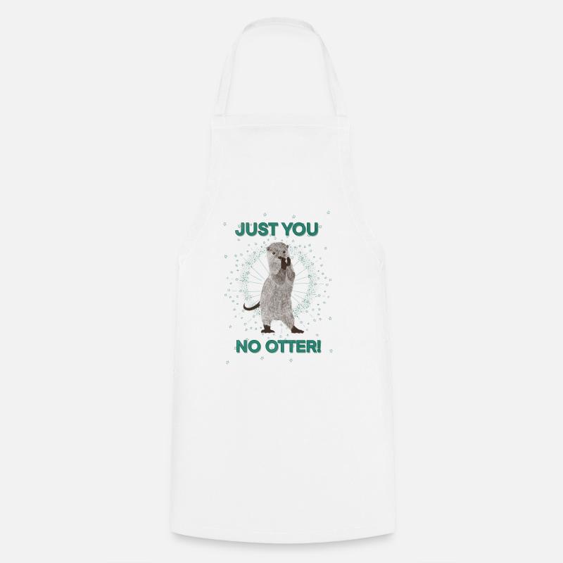 Juste vous pas de loutre - Tablier de cuisine - blanc