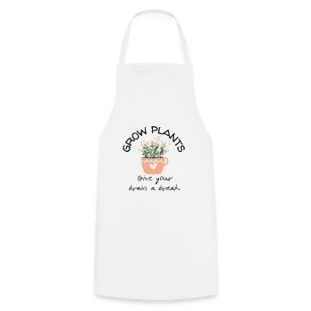 Grow plants, give your brain a break - Tablier de cuisine - blanc - Devant - AI Model Male 185 dark (185cm)