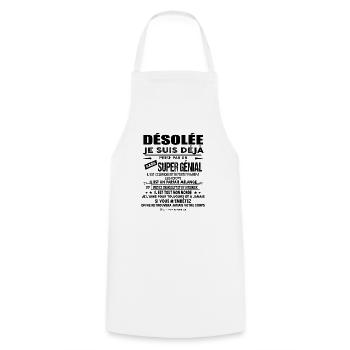 Désolée Je suis déjà prise par un gars super génia - Tablier de cuisine - blanc - Devant - AI Model Male 185 dark (185cm)