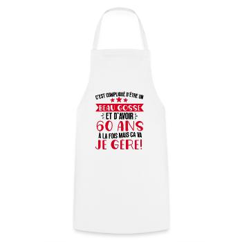 Beau gosse de 60 ans je gère cadeau anniversaire - Tablier de cuisine - blanc - Devant - AI Model Male 185 dark (185cm)