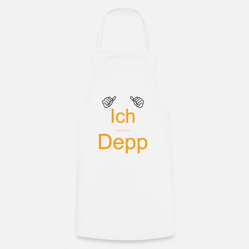 Ich bin doch nicht euer Depp - Kochschürze - Weiß