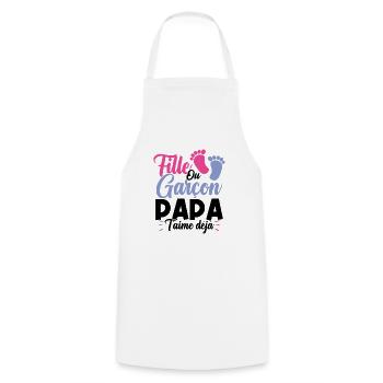 Fille ou garçon papa t aime déjà - Tablier de cuisine - blanc - Devant - AI Model Male 185 dark (185cm)