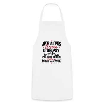 J'ai juste besoin d'aller au mont ventoux Humour - Tablier de cuisine - blanc - Devant - AI Model Male 185 dark (185cm)