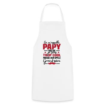 Papy car je suis trop cool / Cadeau grand-père - Tablier de cuisine - blanc - Devant - AI Model Male 185 dark (185cm)