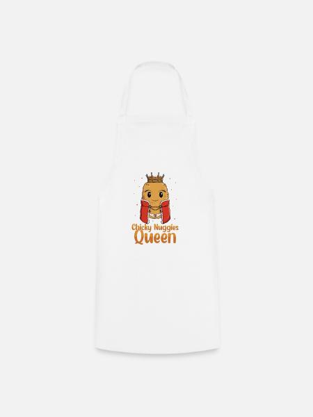 Chicky Nuggies Königin Hühner-Nugget-Liebhaberin - Kochschürze - Weiß