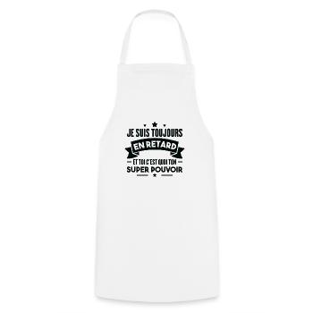 Je suis toujours en retard Humour cadeau - Tablier de cuisine - blanc - Devant - AI Model Male 185 dark (185cm)