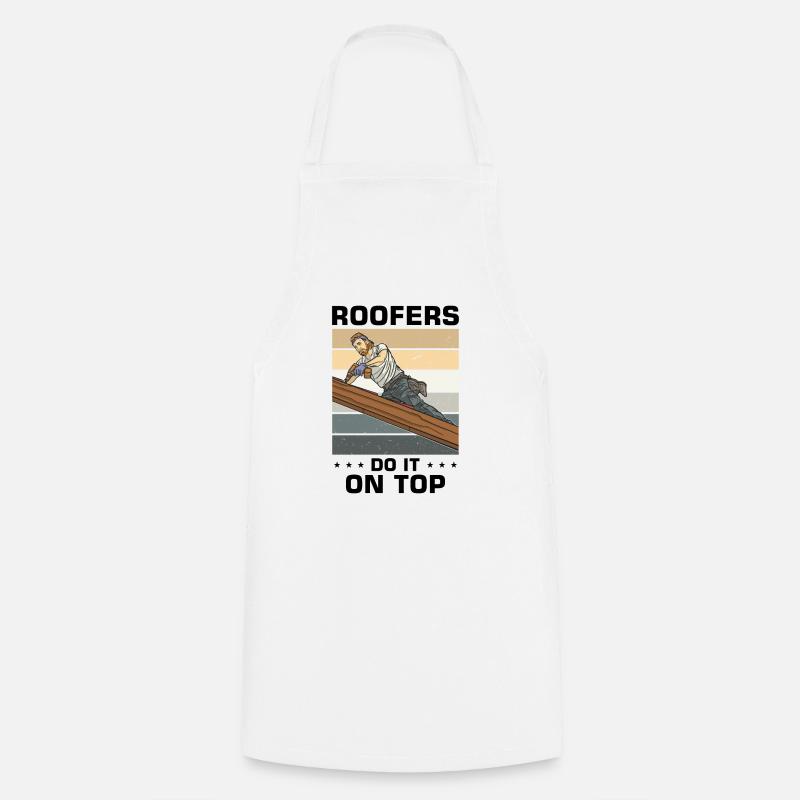 Roofer Roofer Roofer - Cooking Apron - white
