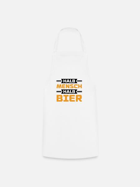 Halb mensch halb bier - Kochschürze - Weiß