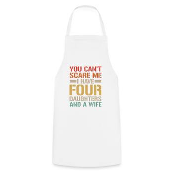 You can't scare me, I've got four - Cooking Apron - white - Front - AI Model Male 185 dark (185cm)