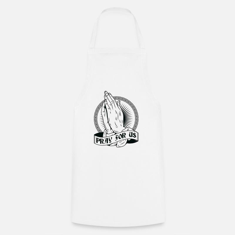 Praying Hands Pray for us Praying Hands God Pray - Cooking Apron - white