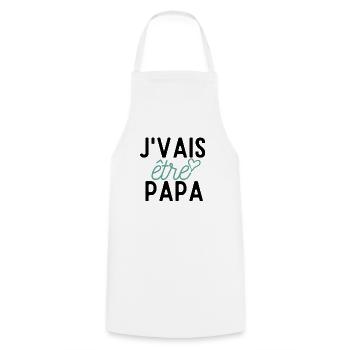 J'VAIS ETRE PAPA idée cadeau humour citation - Tablier de cuisine - blanc - Devant - AI Model Male 185 dark (185cm)