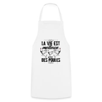La Vie Est Meilleure Avec Mes Poules Cadeau - Tablier de cuisine - blanc - Devant - AI Model Male 185 dark (185cm)