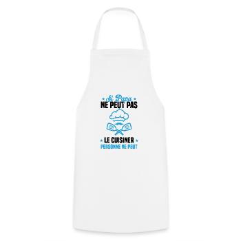 Si papa ne peut pas le cuisiner personne ne peut - Tablier de cuisine - blanc - Devant - AI Model Male 185 dark (185cm)