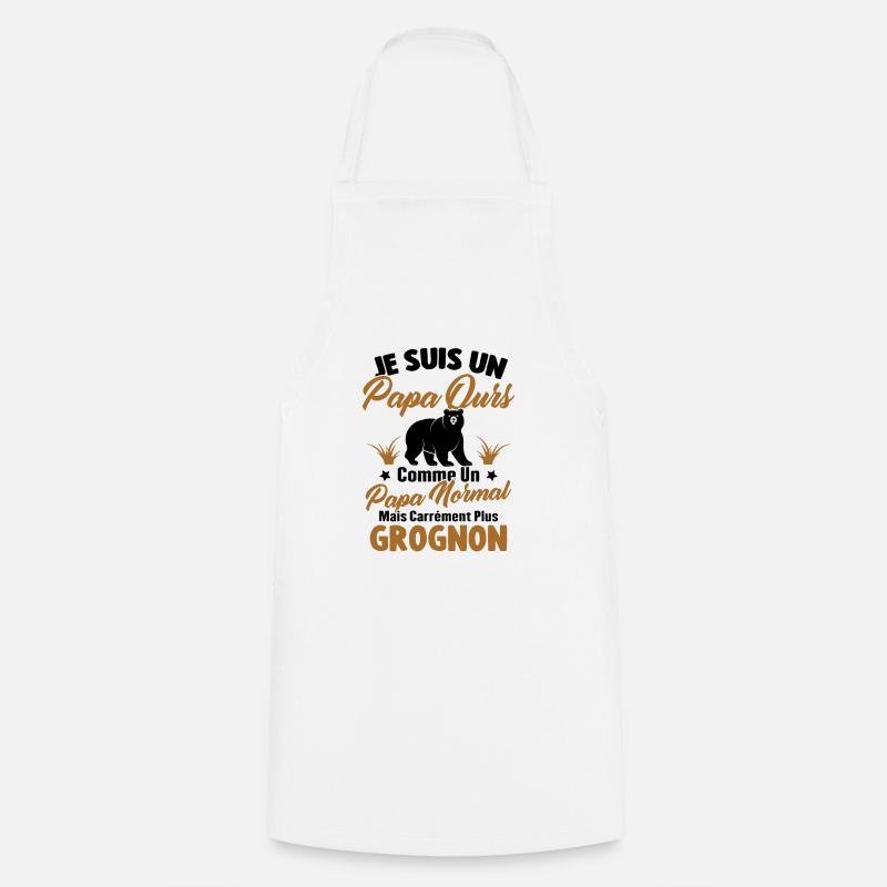 Je Suis Un Papa Ours Comme Un Papa Normal - Tablier de cuisine - blanc