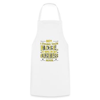 I Found Your Nose It Was In My Business Sarkastic - Cooking Apron - white - Front - AI Model Male 185 dark (185cm)