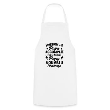 Mission papa accomplie être papy nouveau challenge - Tablier de cuisine - blanc - Devant - AI Model Male 185 dark (185cm)