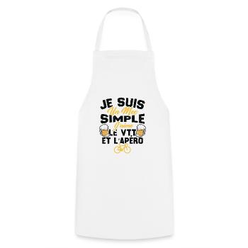 Je suis un mec simple j'aime le VTT et l'apéro - Tablier de cuisine - blanc - Devant - AI Model Male 185 dark (185cm)