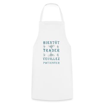 Tshirt homme Bientôt trader veuillez patienter - Tablier de cuisine - blanc - Devant - AI Model Male 185 dark (185cm)