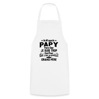 On m'appelle Papy parce que je suis trop cool - Tablier de cuisine - blanc - Devant - AI Model Male 185 dark (185cm)