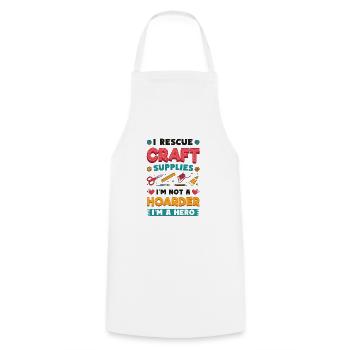 I Rescue Craft Supplies I'm Not A Hoarder Crafter - Cooking Apron - white - Front - AI Model Male 185 dark (185cm)