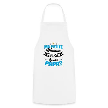 Ma Petite Maman Veux Tu Épouser Papa ? - Tablier de cuisine - blanc - Devant - AI Model Male 185 dark (185cm)