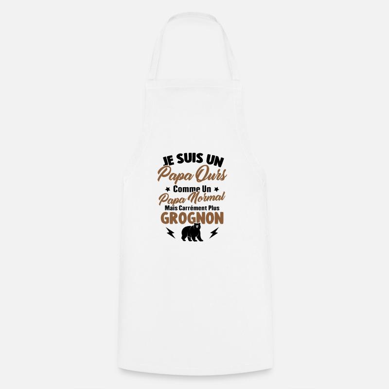 Je suis un papa ours c'est comme un papa normal - Tablier de cuisine - blanc