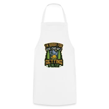 I am sorry for what I said, - Cooking Apron - white - Front - AI Model Male 185 dark (185cm)