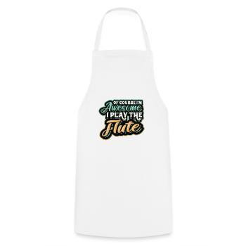 Bien sûr, je suis fantastique, je joue de la flûte. - Tablier de cuisine - blanc - Devant - AI Model Male 185 dark (185cm)