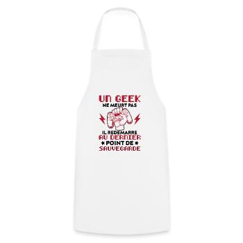 un geek ne meurt pas il redémarre au dernier point - Tablier de cuisine - blanc - Devant - AI Model Male 185 dark (185cm)