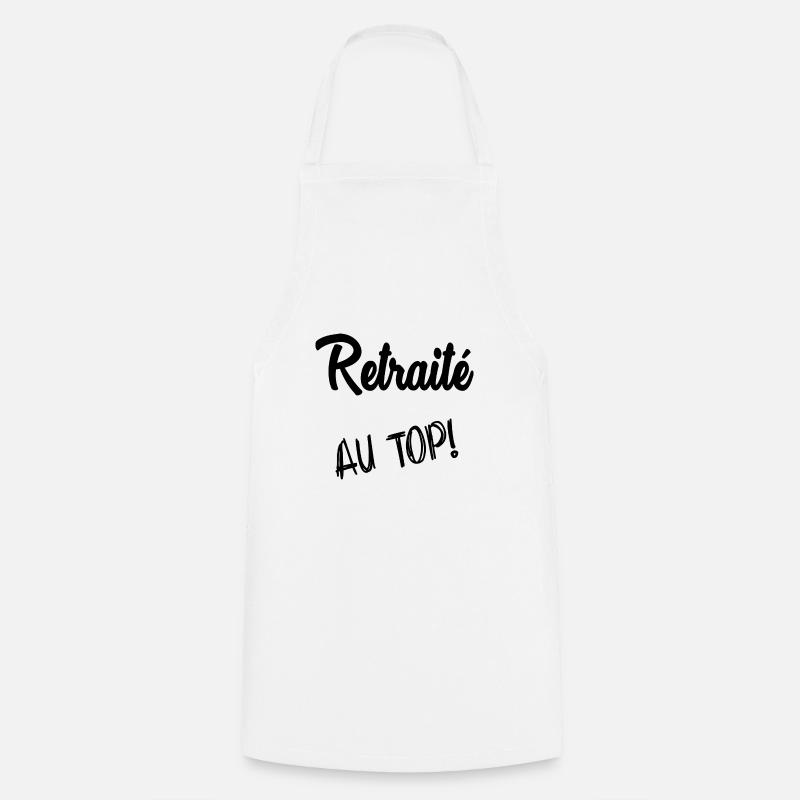 RETRAITE. RETRAITE. RETRAITEE - Tablier de cuisine - blanc