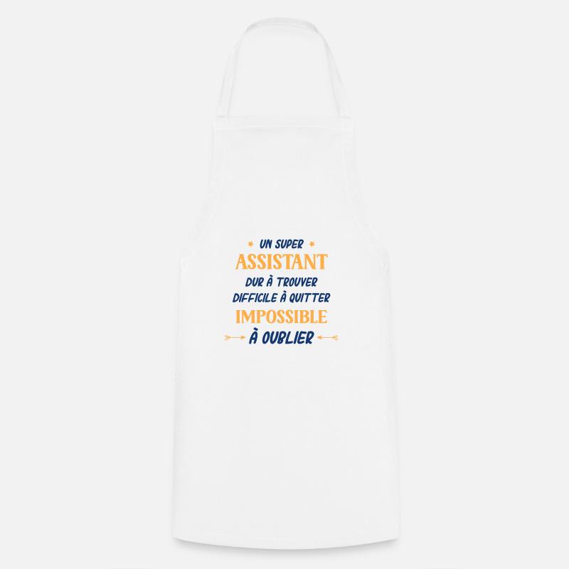 Un super assistant dur a trouver difficile a quitt - Tablier de cuisine - blanc