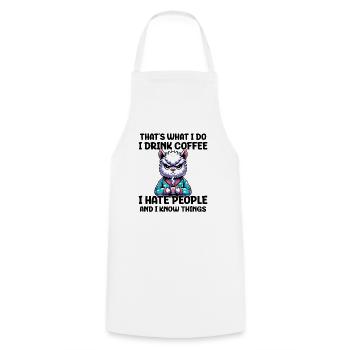That's What I Do I Drink Coffee I Hate People - Kochschürze - Weiß - Vorne - AI Model Male 185 dark (185cm)
