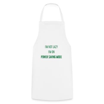 I'm not lazy, I'm in power saving mode! - Cooking Apron - white - Front - AI Model Male 185 dark (185cm)