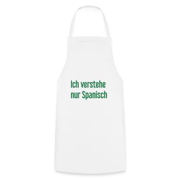 I only understand Spanish - Cooking Apron - white - Front - AI Model Male 185 dark (185cm)