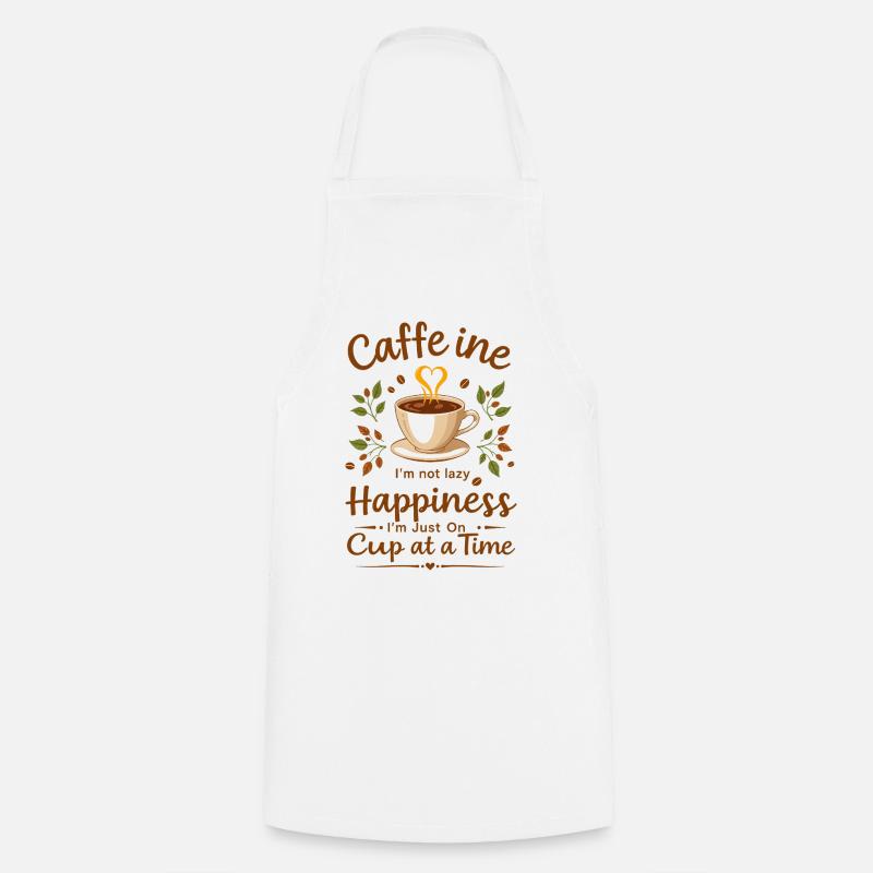 Caffeine I m not lazy - Cooking Apron - white