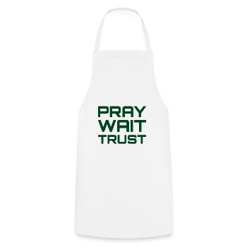 Pray Wait Trust - Kochschürze - Weiß - Vorne - AI Model Male 185 dark (185cm)