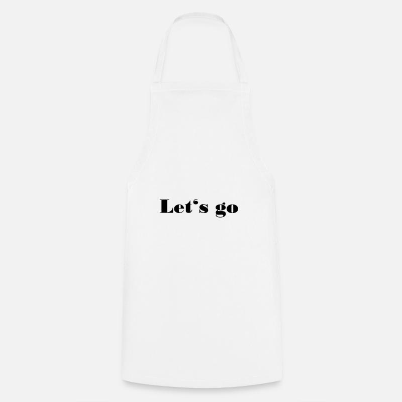 let's go - Cooking Apron - white