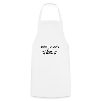 Born To Love Her - Tablier de cuisine - blanc - Devant - AI Model Male 185 dark (185cm)