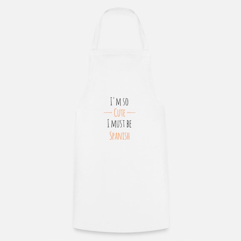 Espagnol Espagnol Espagnol Pays Dire Dire Cadeau - Tablier de cuisine - blanc