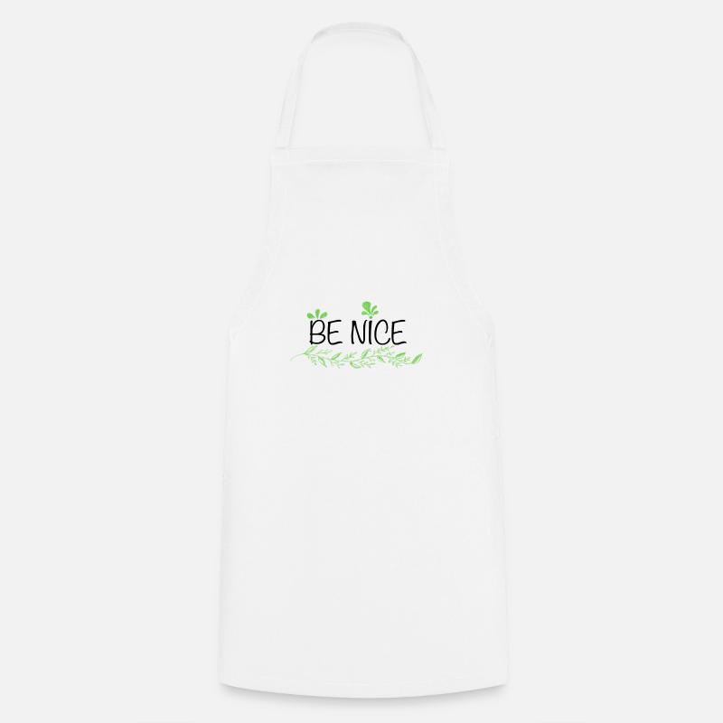 Be nice lettering white / green - Cooking Apron - white
