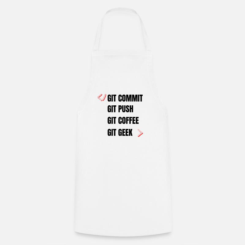git commit git push git kaffee git geek developpeu - Kochschürze - Weiß