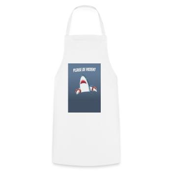Please Be Patient Funny Shark Humor Design - Cooking Apron - white - Front - AI Model Male 185 dark (185cm)