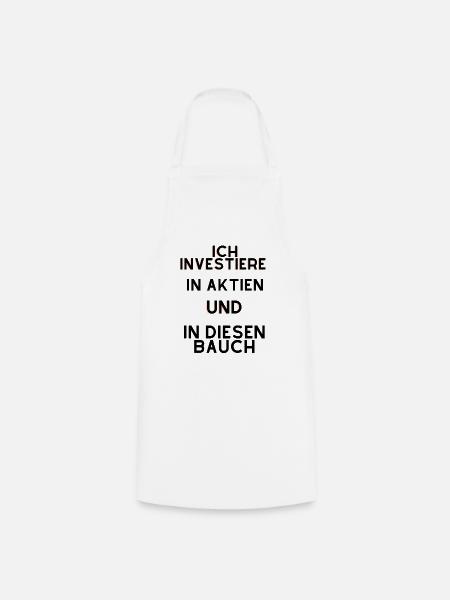 Investment Lustigesprüche - Kochschürze - Weiß